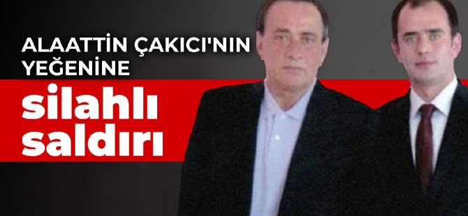 Alaattin Çakıcı'nın yeğenine silahlı saldırı: "Sarallar’ın Falyalı’nın intikamını alma çabası"
