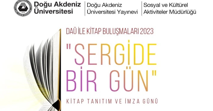 “Sergide Bir Gün” DAÜ’de tanıtılacak