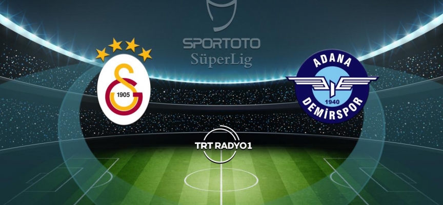 Galatasaray'ın rakibi Adana Demirspor