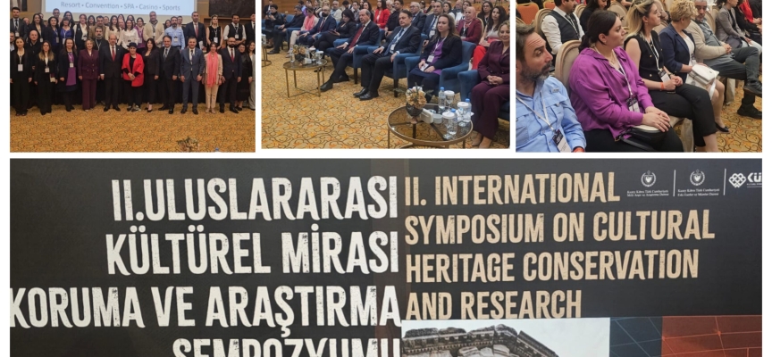 İkinci Uluslararası Kültürel Mirası Koruma ve Araştırma Sempozyumu başladı
