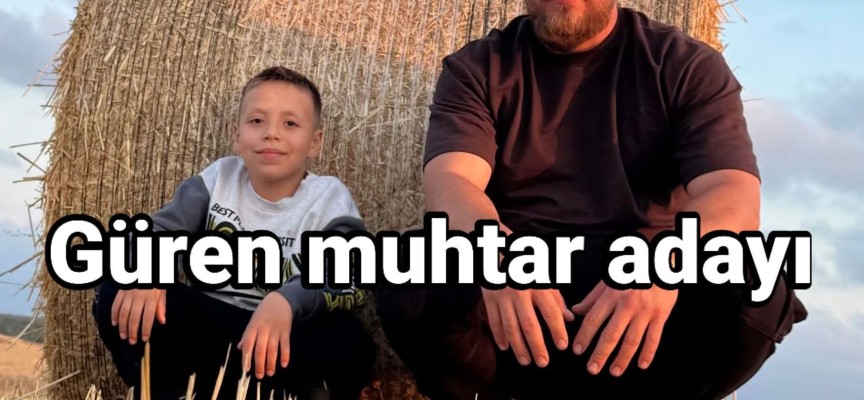 ???? Onur Güren muhtarlığa aday… ✨️