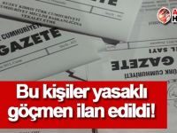 Bakanlar Kurulu, 13 kişiyi yasaklı göçmen ilan etti!