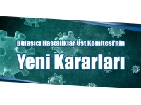 Bulaşıcı Hastalıklar Üst Kurulu kararları açıklandı