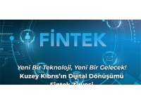 “Kuzey Kıbrıs’ın Dijital Dönüşümü-Fintek Zirvesi”