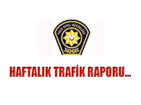 Ülkede geçen hafta 85 trafik kazası meydana geldi, 22 kişi yaralandı