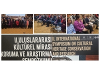 İkinci Uluslararası Kültürel Mirası Koruma ve Araştırma Sempozyumu başladı