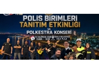 “Polis Birimleri Tanıtım Etkinliği ve Polkestra Konseri” bu akşam İskele’de